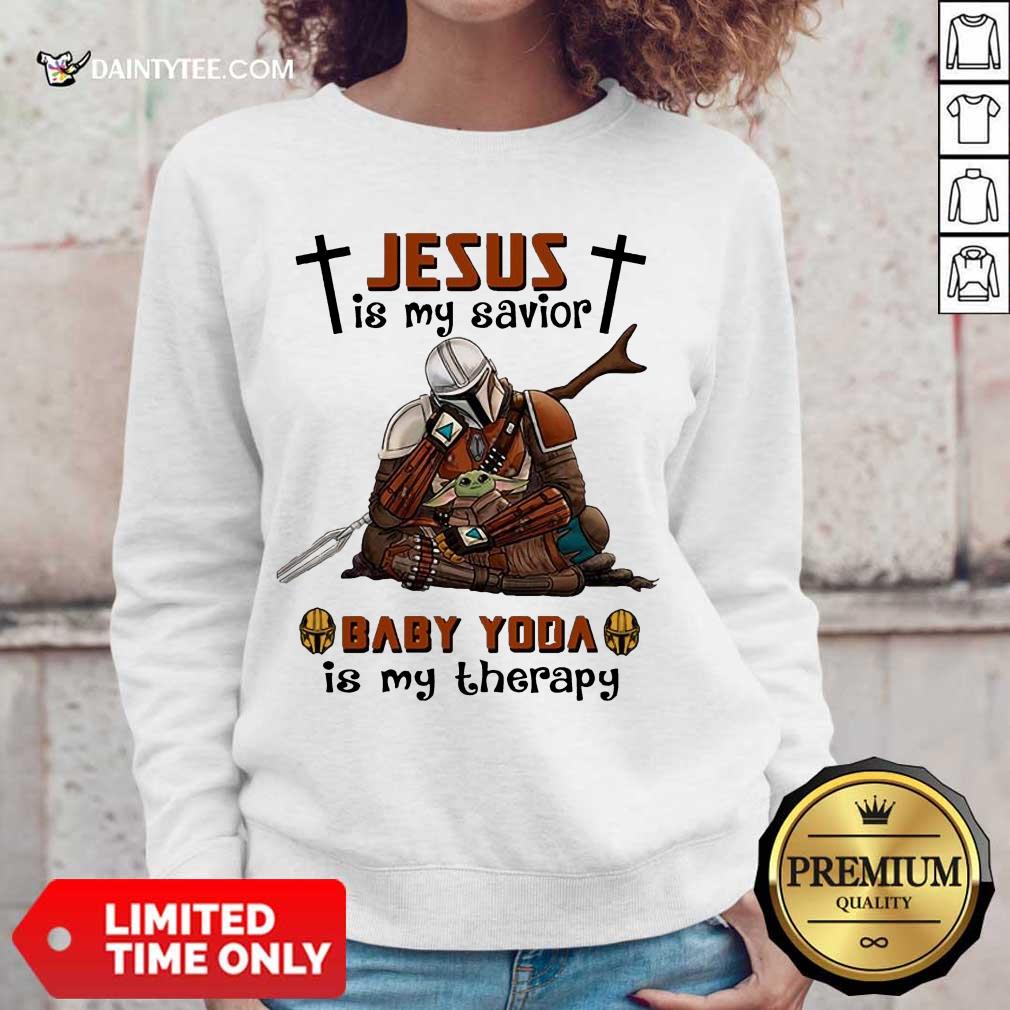 Perfect Star Wars Jesus Baby Yoda Is My Therapy 45 Shirt