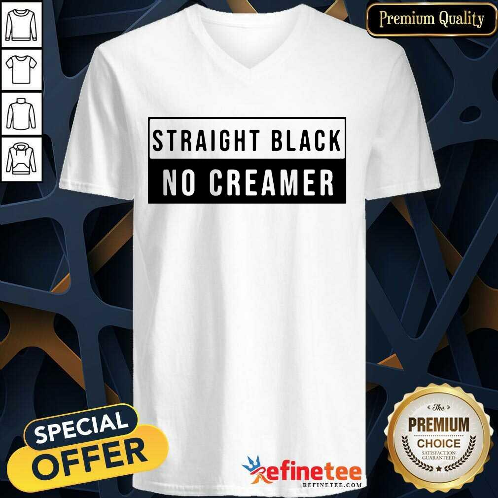 Perfect Straight Black No Creamer Positive Shirt