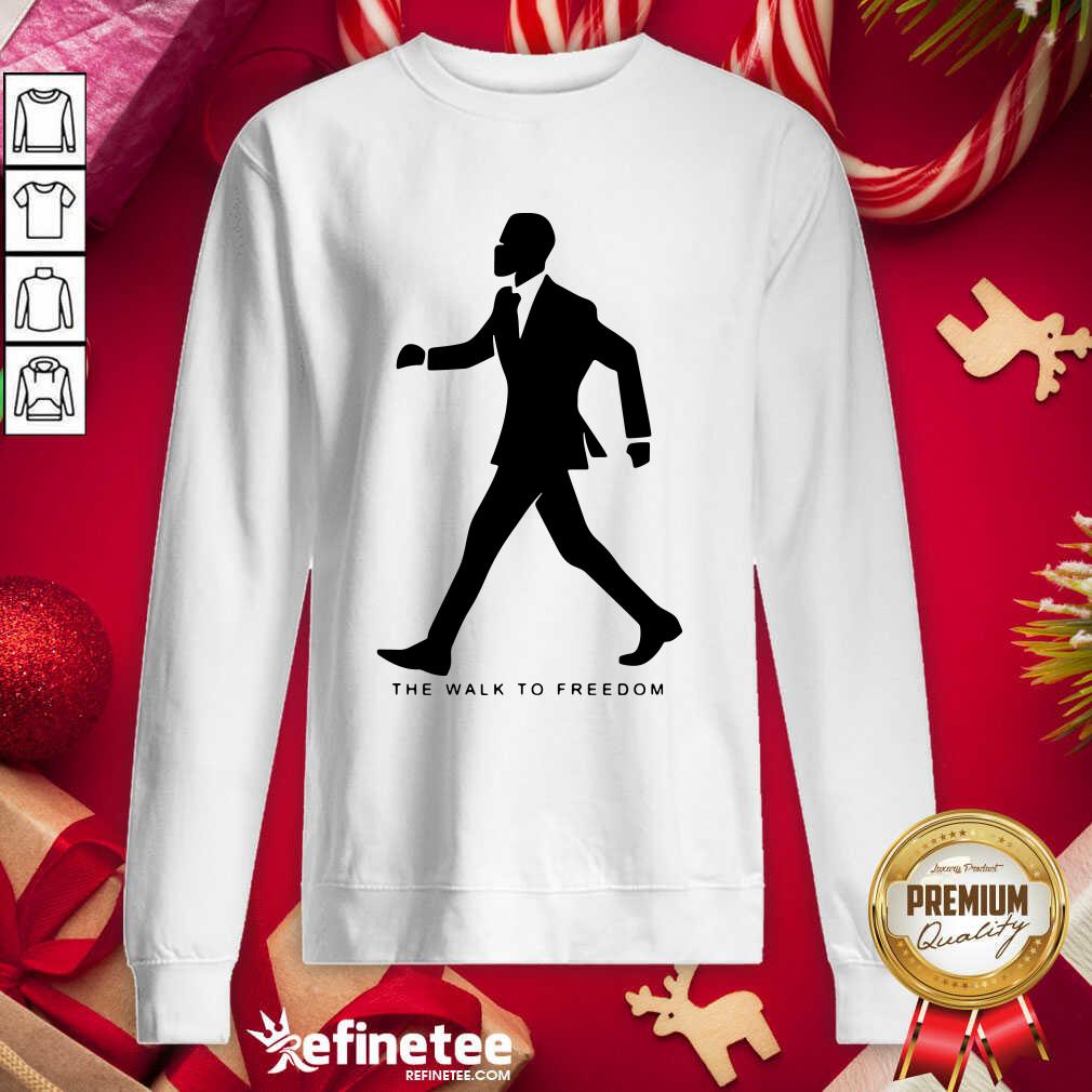 Perfect The Walk To Freedom Shirt