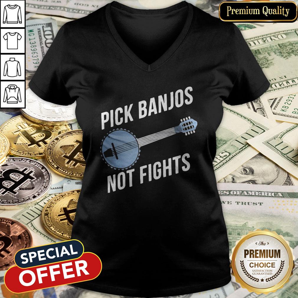 Pick Banjos Not Fights Shirt