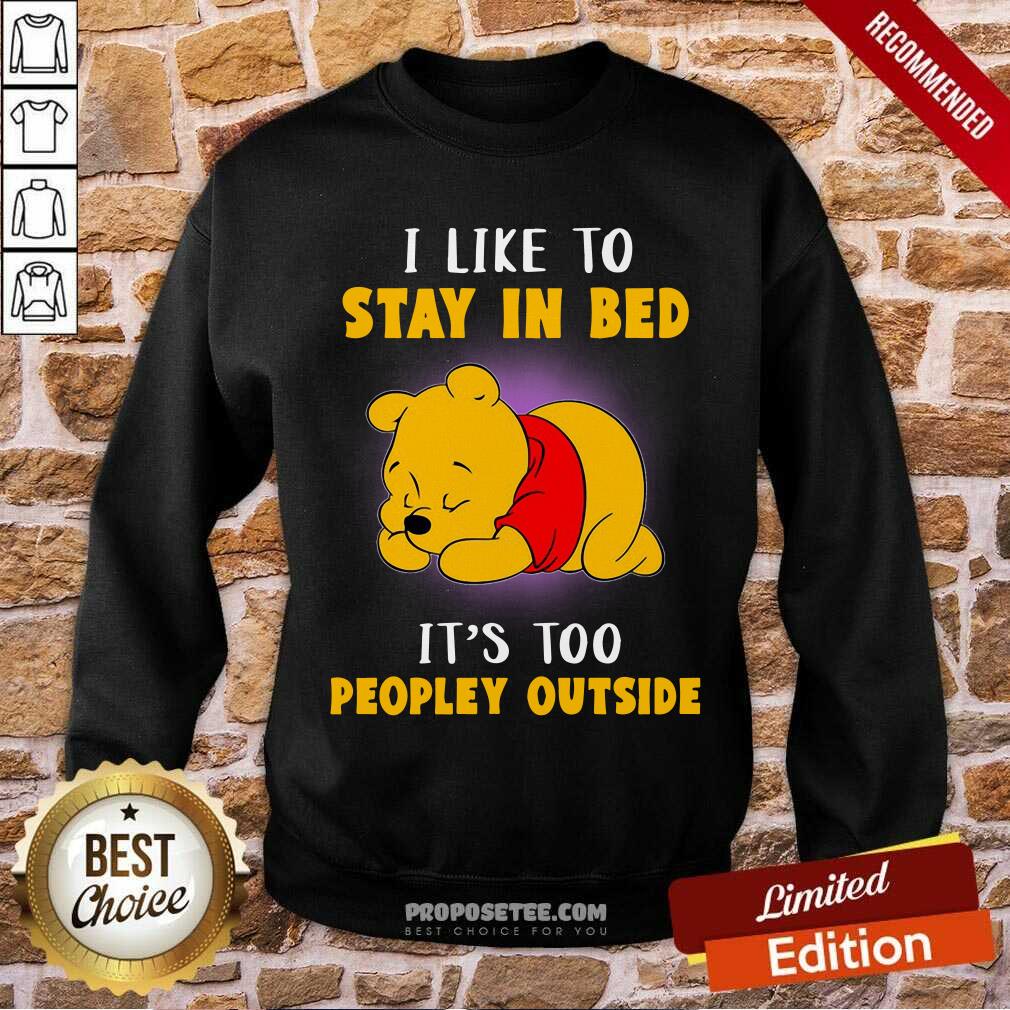 Pooh Sleep I Like To Stay In Bed Shirt