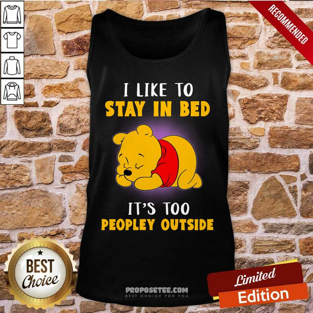 Pooh Sleep I Like To Stay In Bed Shirt