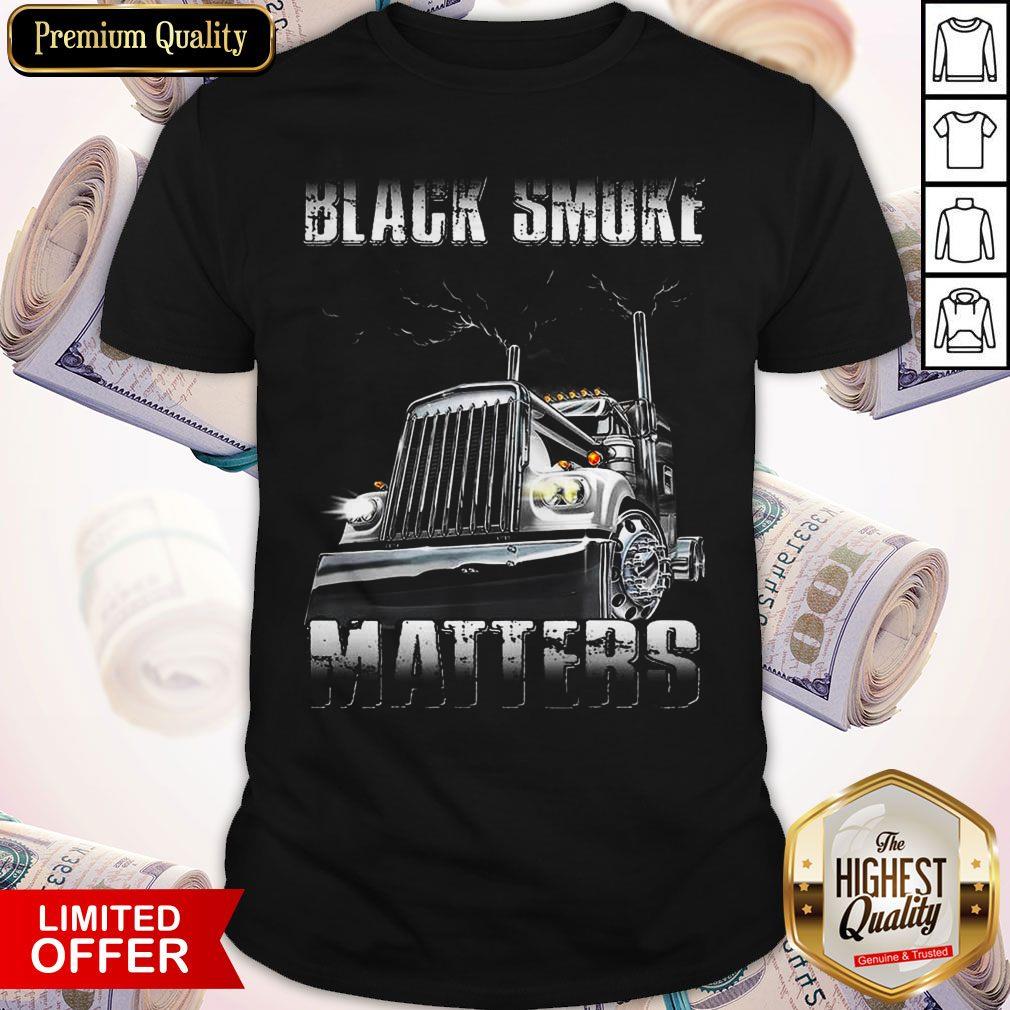 Premium Black Smoke Matters Shirt