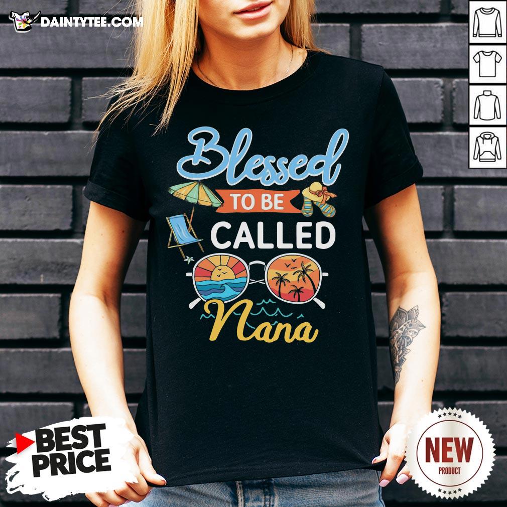 Premium Blessed To Be Called Nana Summer Shirt