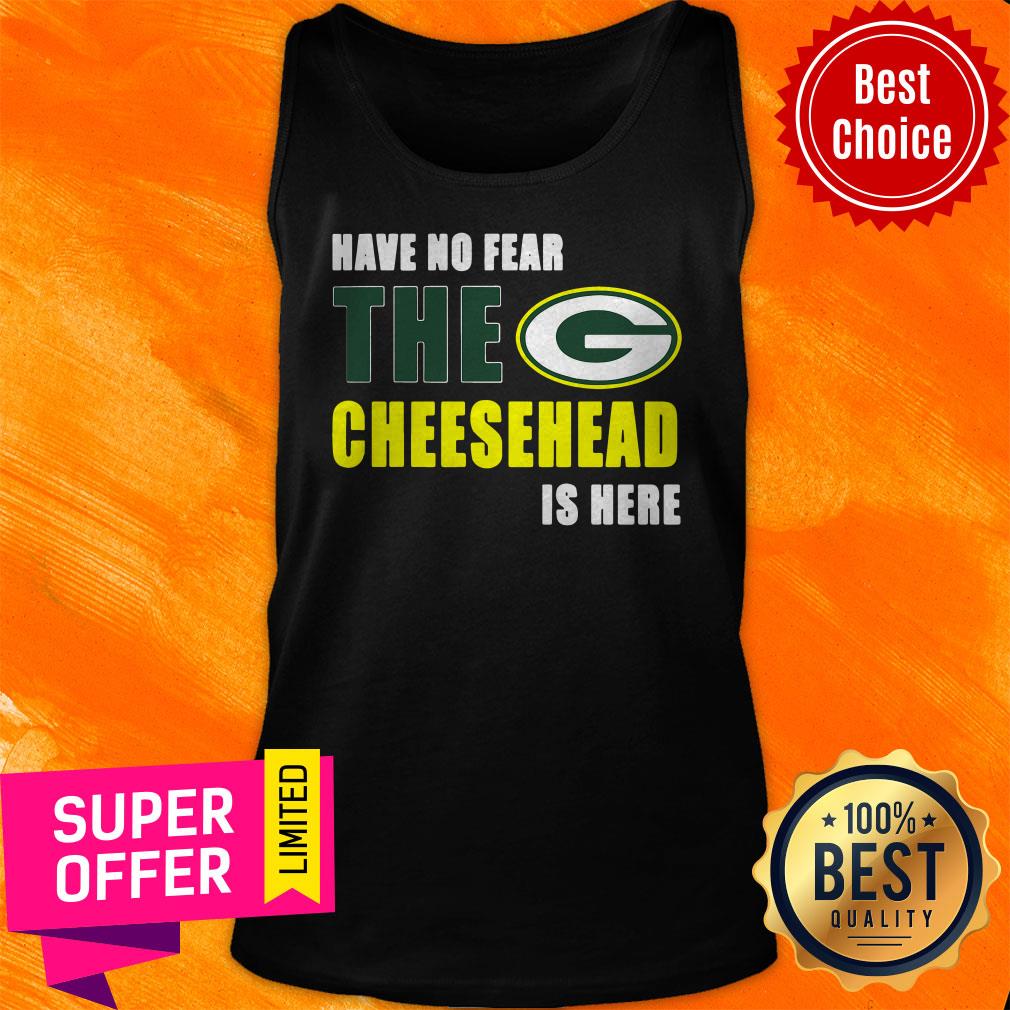 Premium Have No Fear The Cheesehead Is Here Shirt