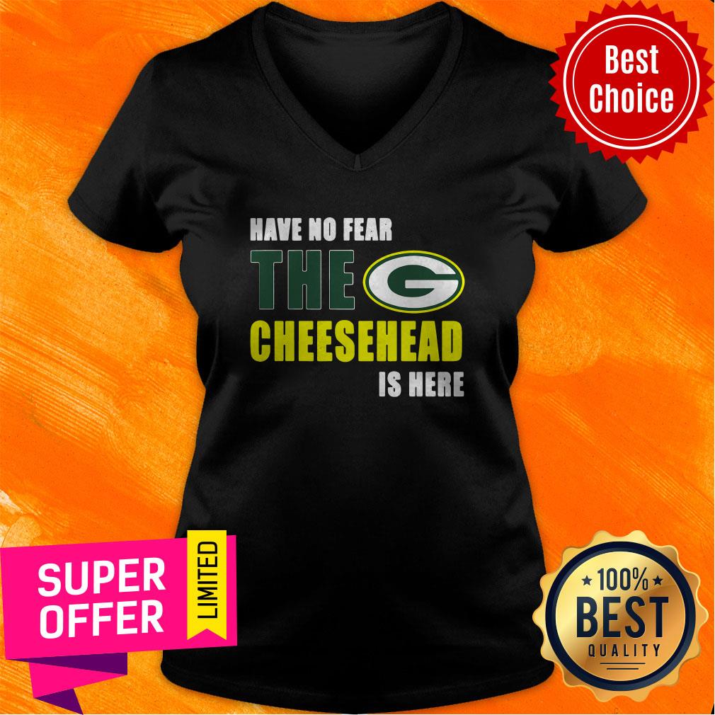Premium Have No Fear The Cheesehead Is Here Shirt