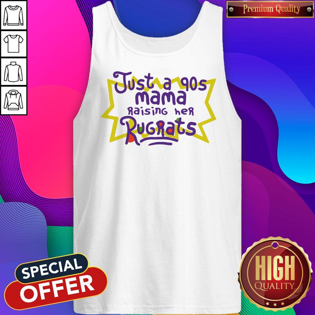 Premium Just A 90s Mama Raising Her Rugrats Shirt