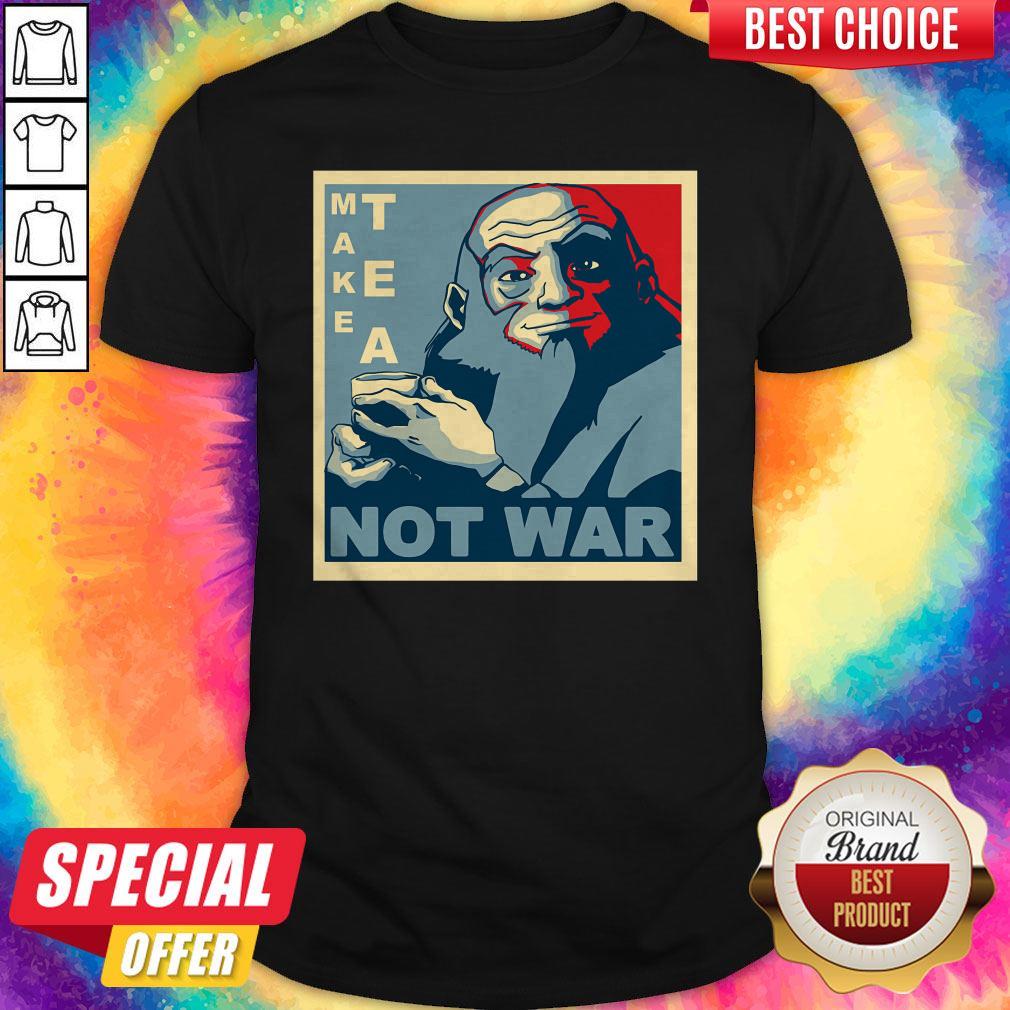 Premium Make Tea Not War Shirt