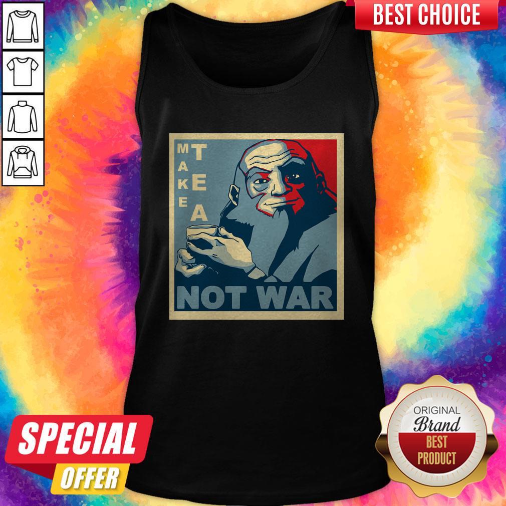 Premium Make Tea Not War Shirt