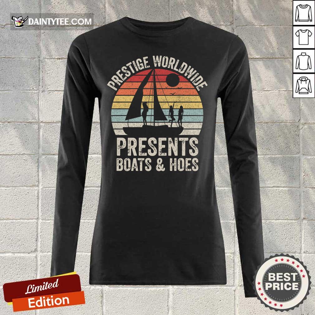 Prestige Worldwide Presents Boats And Hoes Vintage Shirt