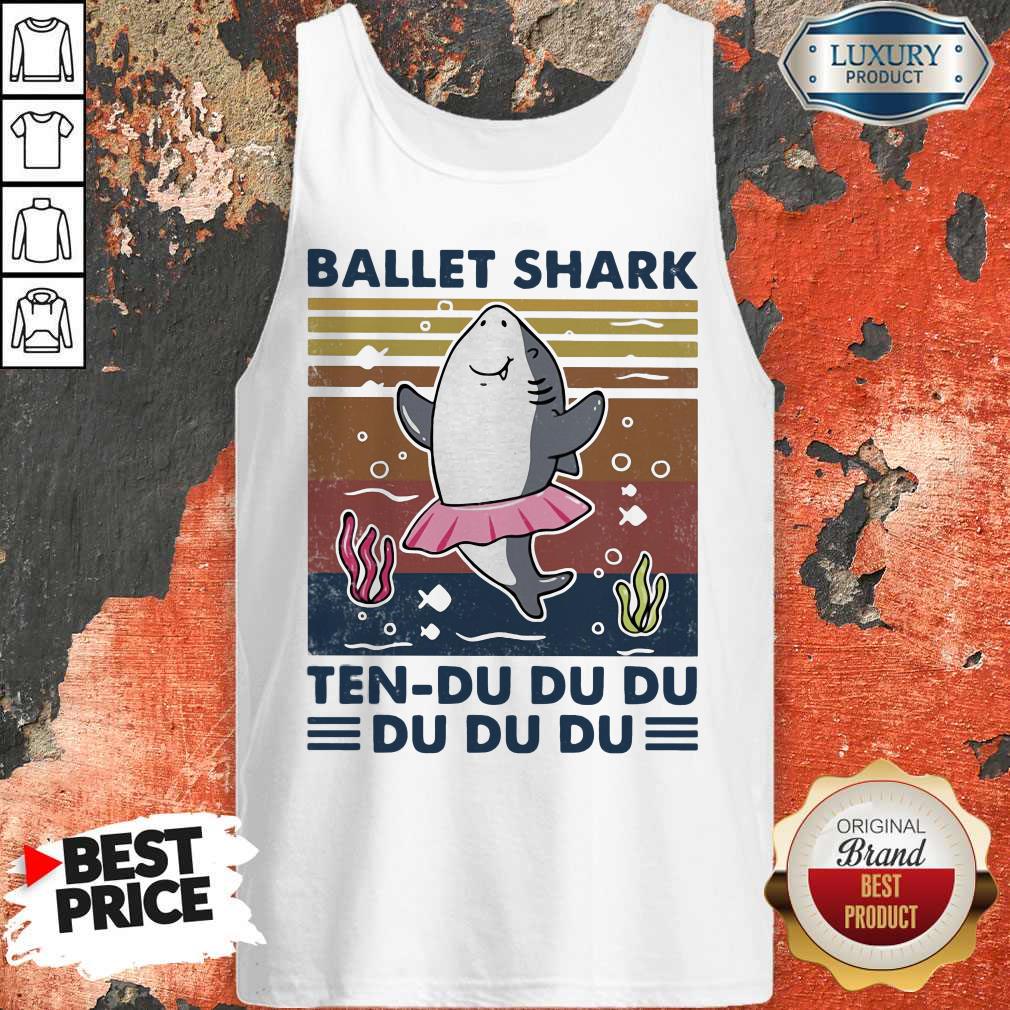 Pretty Ballet Shark Ten Du Du Du Du Du Du Vintage Shirt