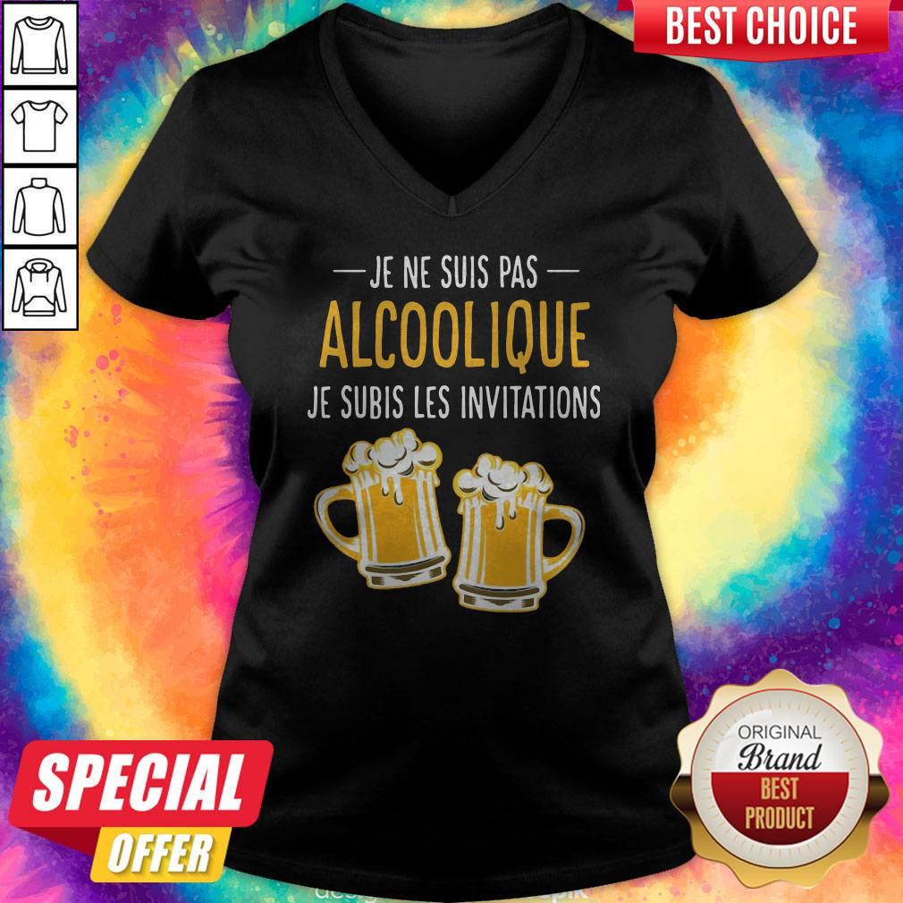 Pretty Beer Je Ne Suis Pas Alcoolique Je Subis Les Invitations Shirt