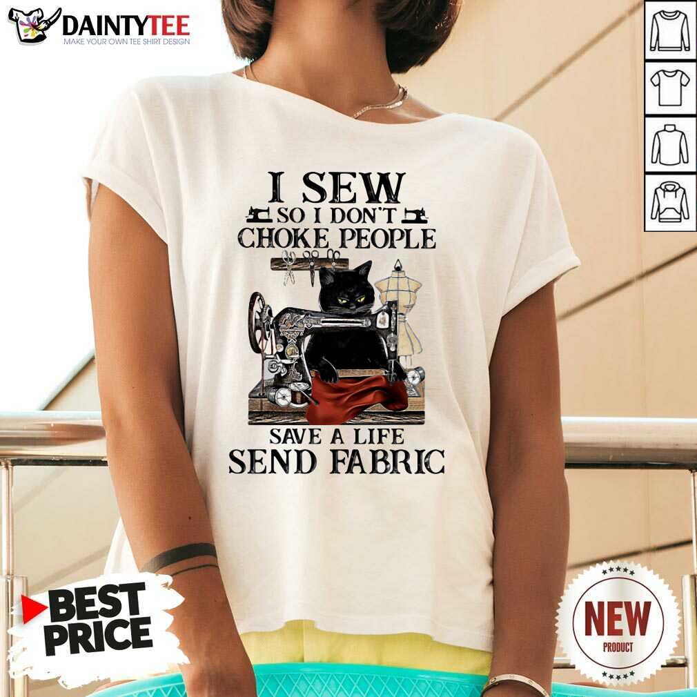 Pretty Black Cat I Sew So I Don’t Choke People Save A Life Send Fabric Shirt