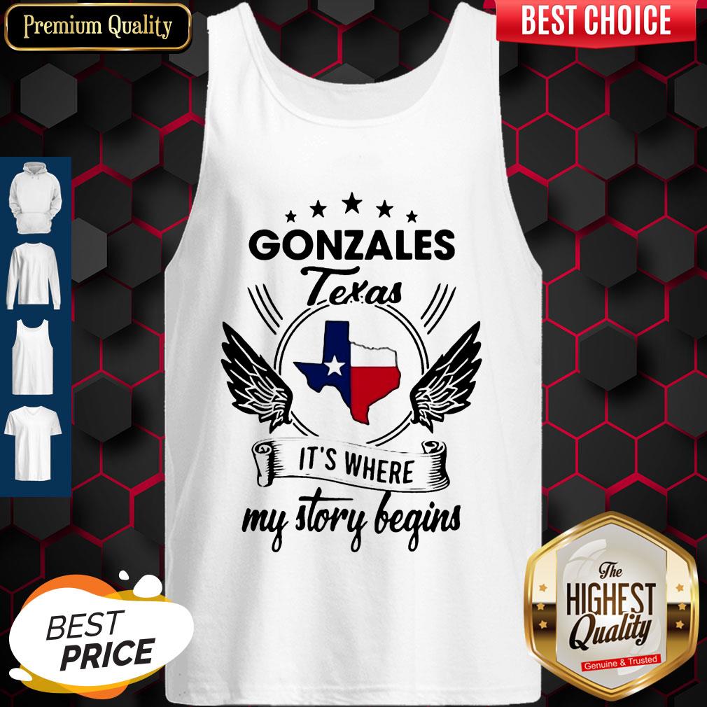 Pretty Gonzales Texas It's Where My Story Begins Map Shirt