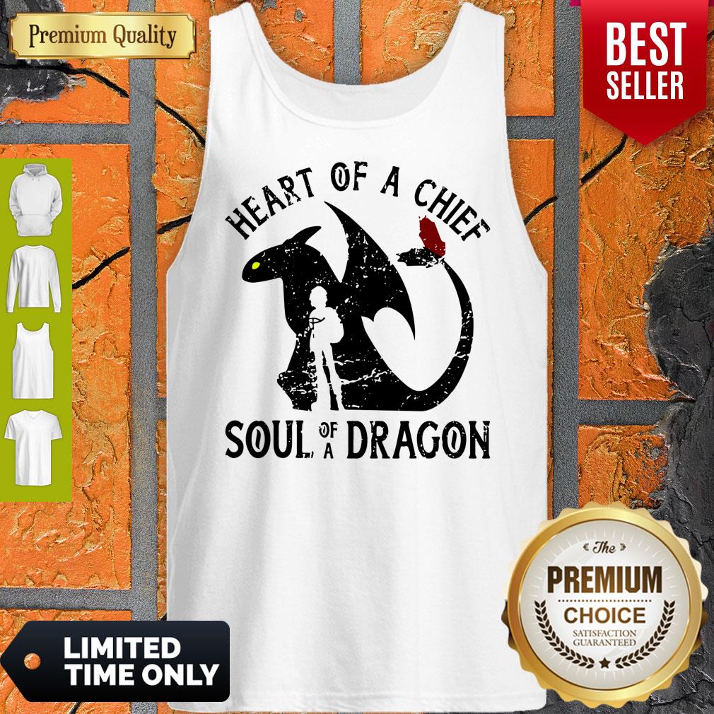 Pretty Heart Of A Chief Soul Of A Dragon Shirt