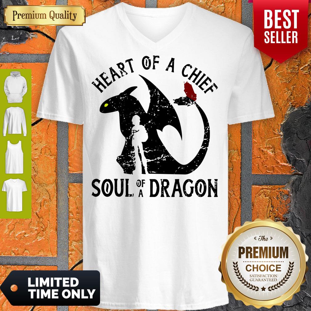 Pretty Heart Of A Chief Soul Of A Dragon Shirt