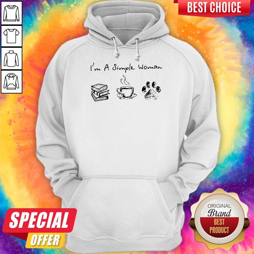 Pretty I'M A Simple Woman Books Coffee Dog Paw Shirt