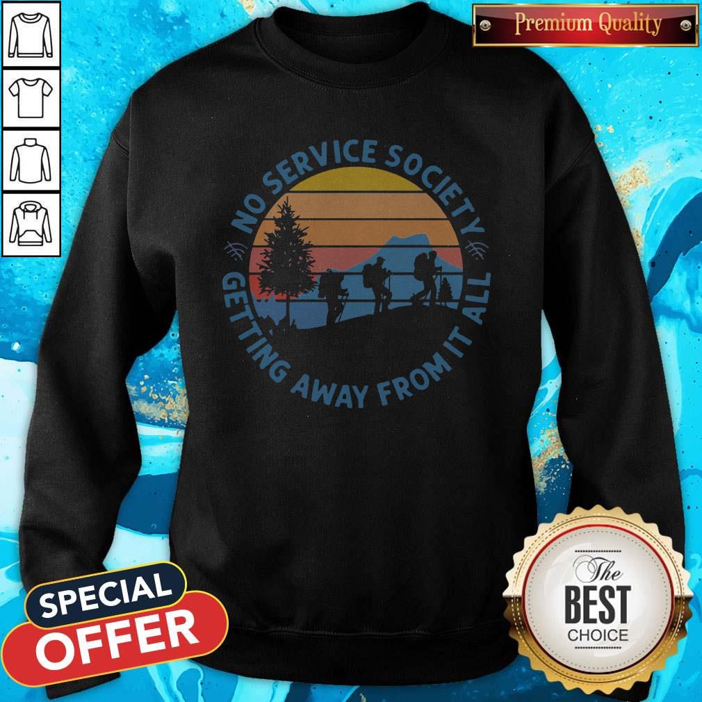 Pretty No Service Society Getting Away From It All Vintage Shirt