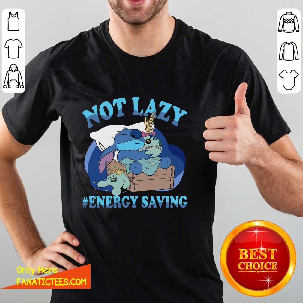 Pretty Stitch Not Lazy #Energy Saving Shirt