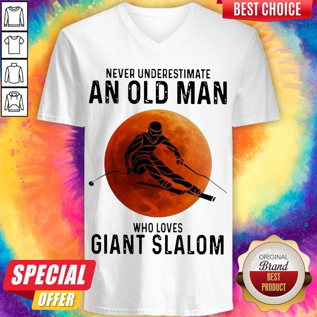Pretty Vever Underestimate An Okd Man Who Loves Giant Slalom Shirt