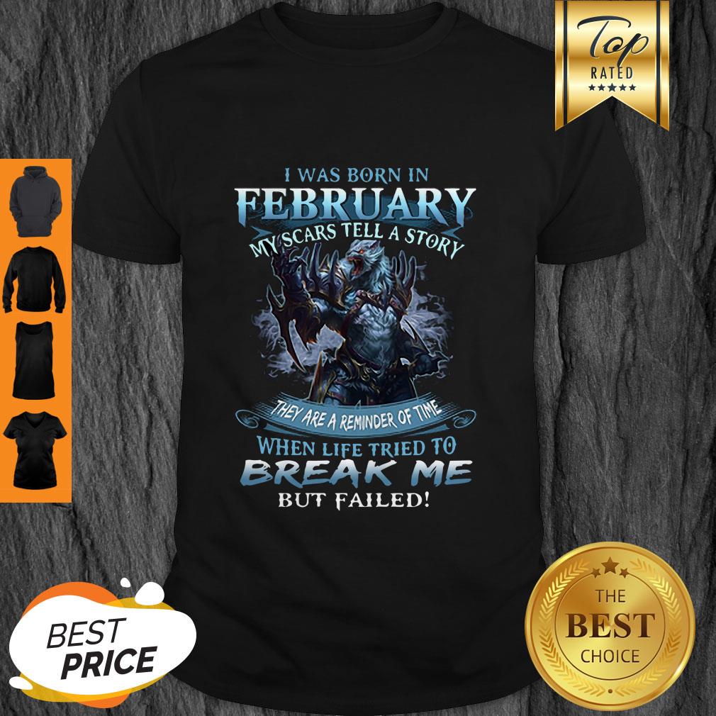 Pretty Wolf Warrior I Was Born In February My Scars Tell A Story Shirt