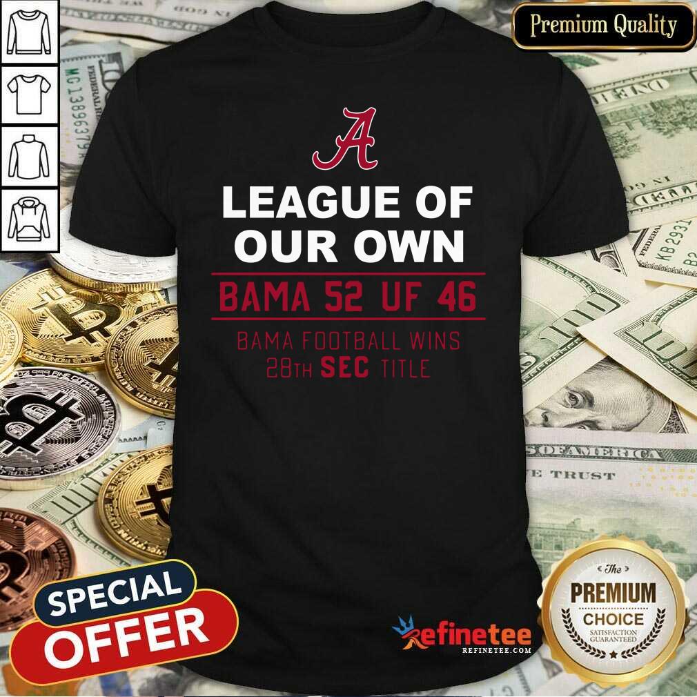pro-alabama-crimson-tide-league-of-our-own-bama-52-uf-46-bama-football-wins-20th-sec-title-shirt.jpg