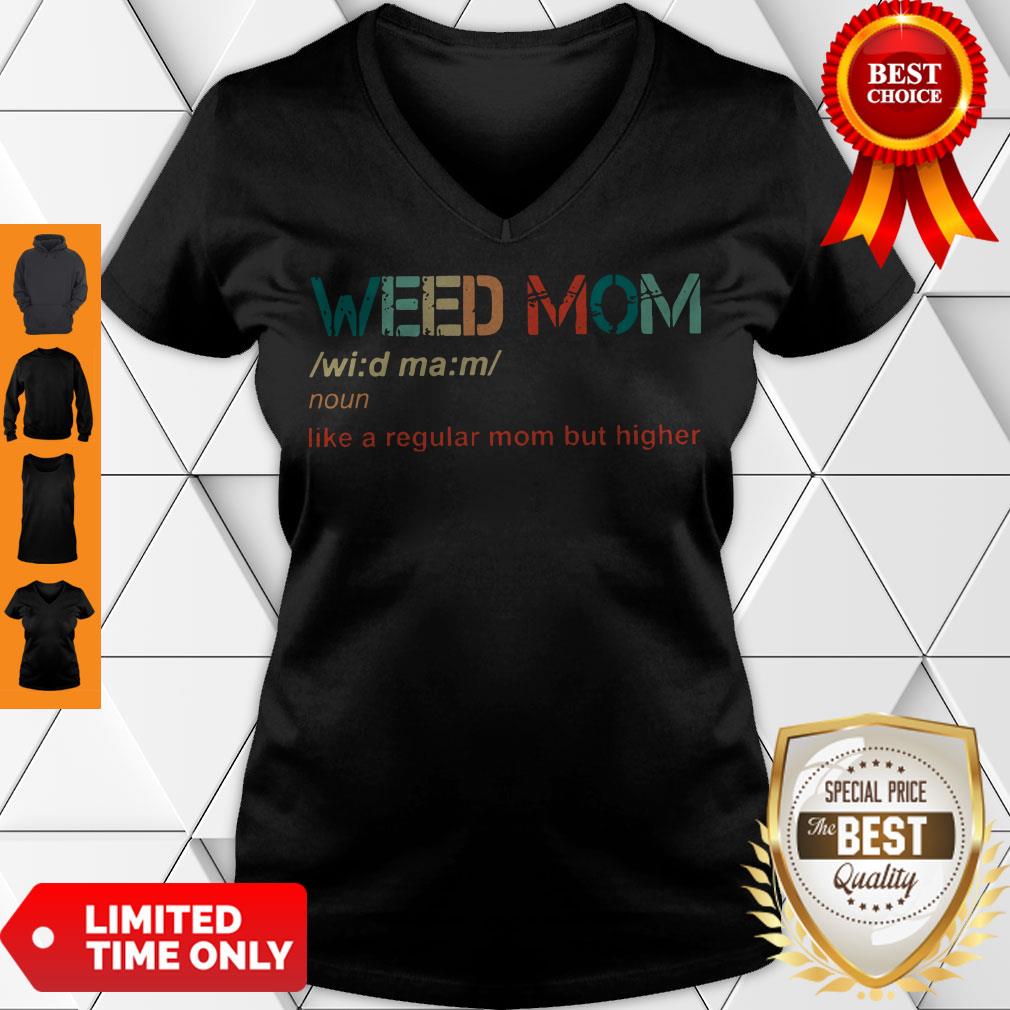 Pro Weed Mom Defined Noun Like A Regular Mom But Classic Shirt