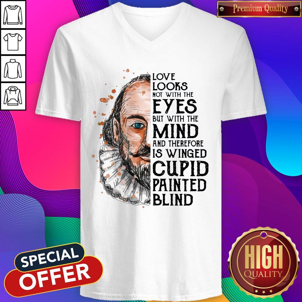 pro-william-shakespeare-love-looks-not-with-the-eyes-but-with-the-mind-and-therefv-neck.jpg