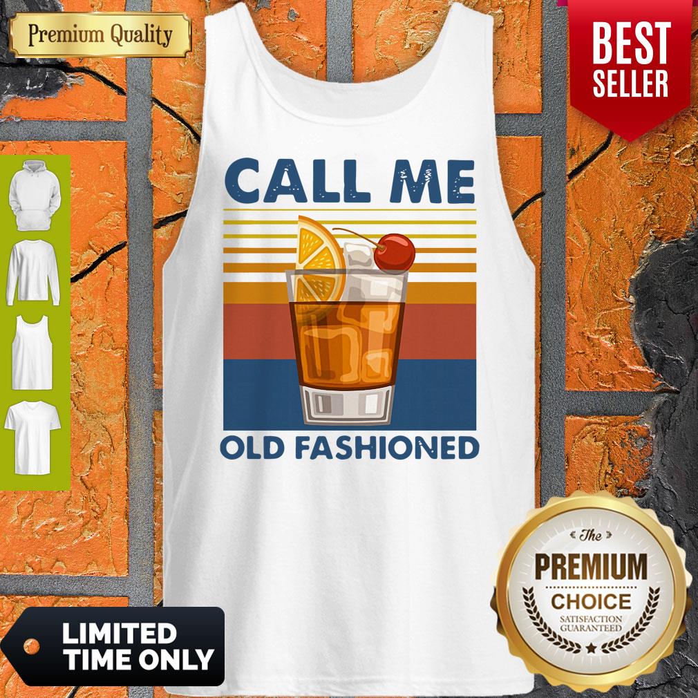 Pro Wine Call Me Old Fashioned Vintage Shirt