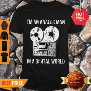 Nice Akai Gx 625 I’m An Analog Man In A Digital World Shirt