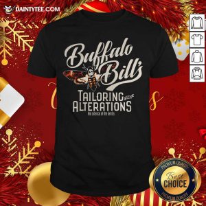 Funny Bee Buffalo Bill’s Tailoring And Alterations The Silence Of The Lambs Shirt