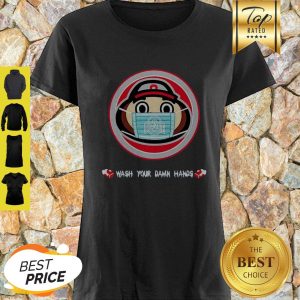 The Ohio State University Wash Your Damn Hands Shirt