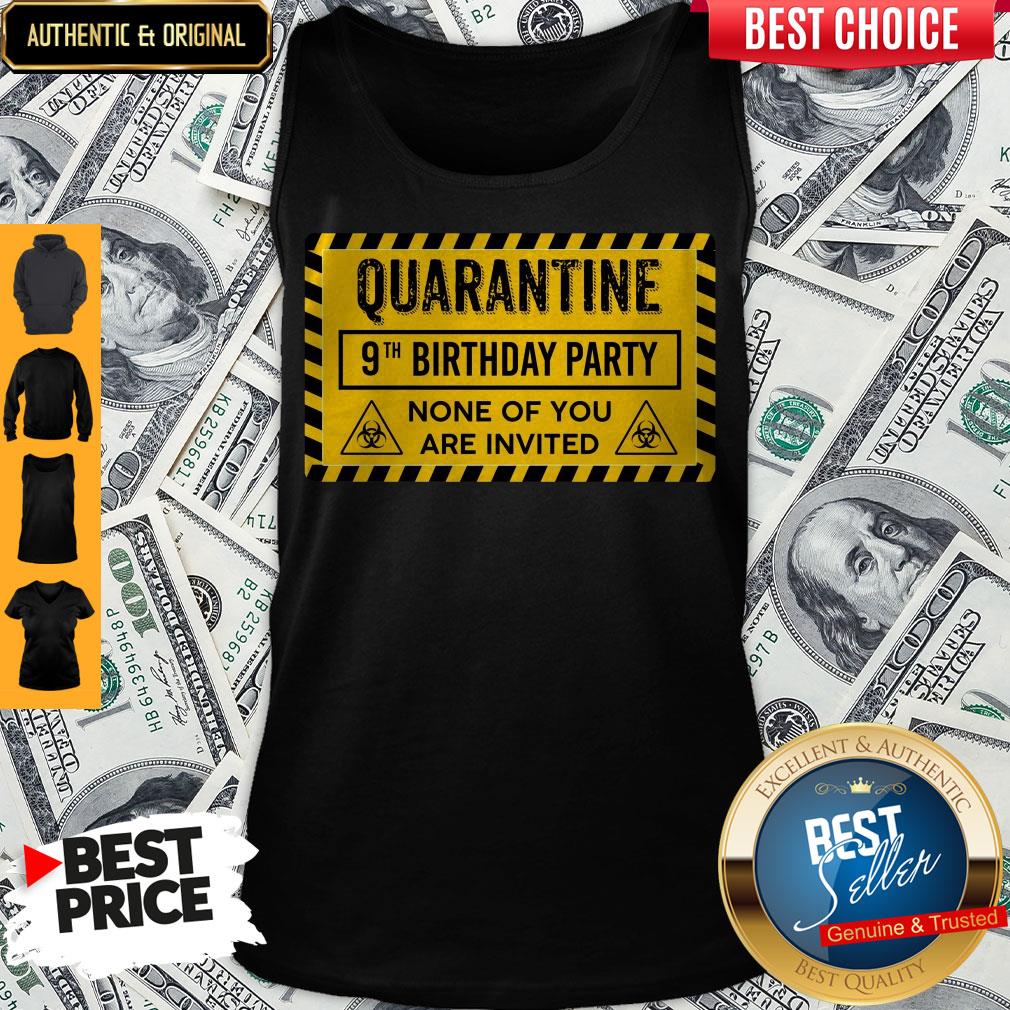 Quarantine 9th Birthday Party None Of You Are Invited Biohazard Symbol Shirt