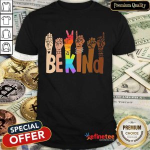 Be Kind Skin Color LGBT Shirt