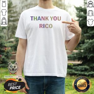 Original Thank You Rico Shirt