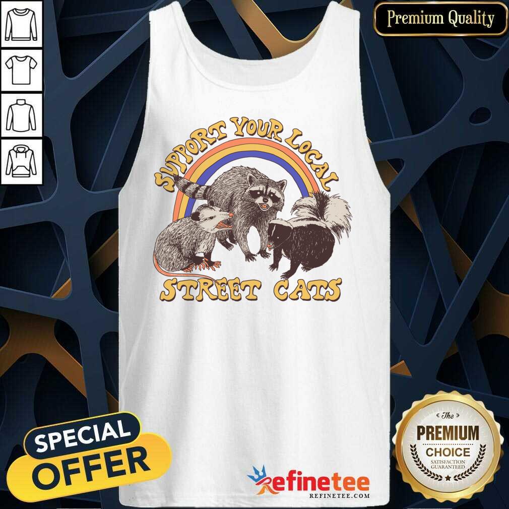 Raccoon Support Your Local Street Cats Shirt