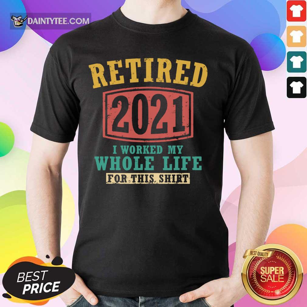 Retired 2021 Whole Life Shirt