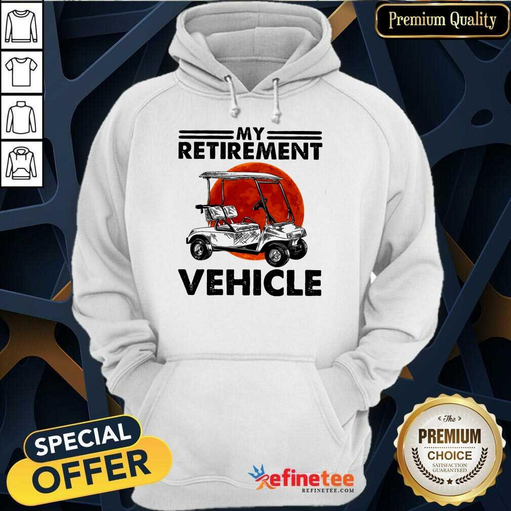 Retirement Vehicle Shirt