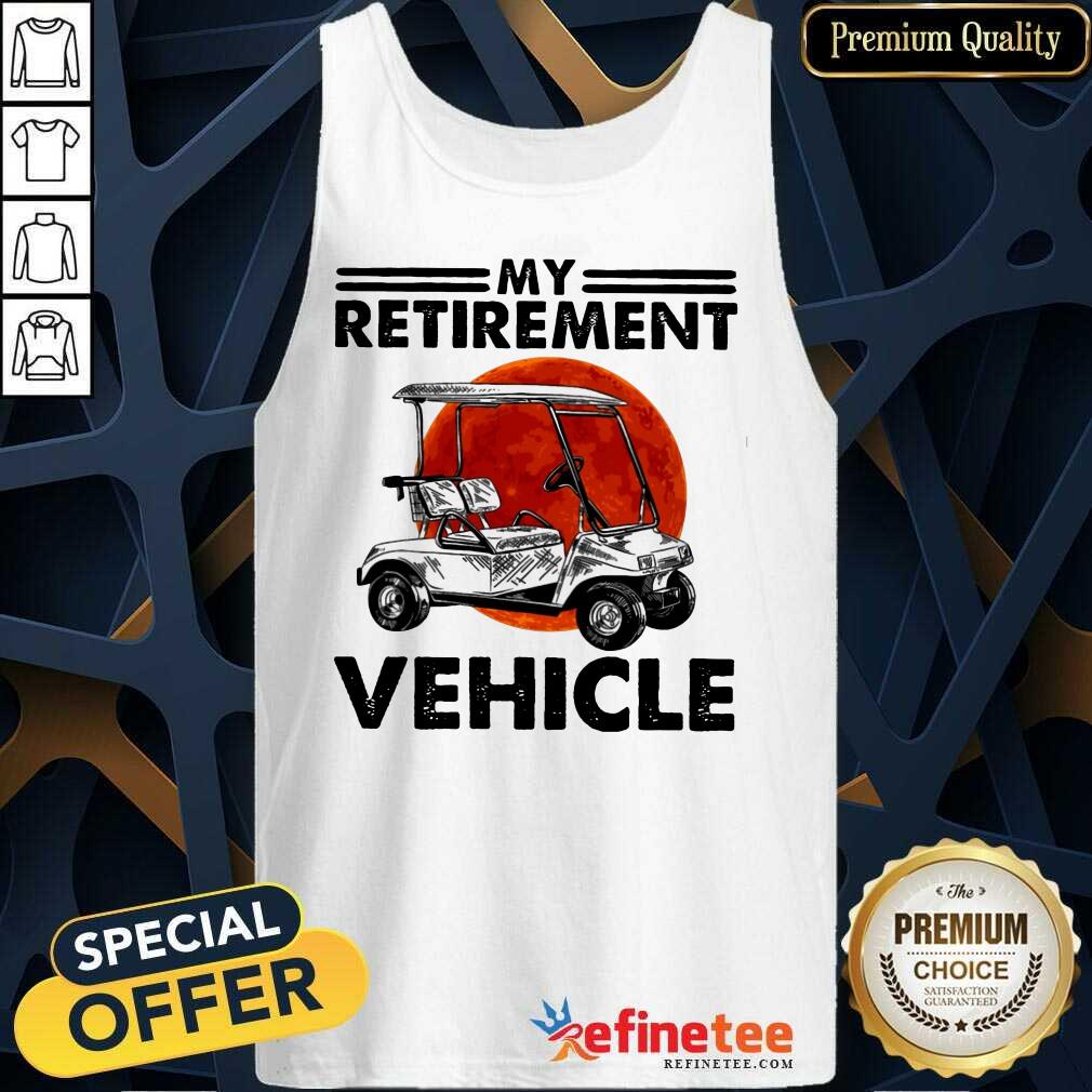 Retirement Vehicle Shirt
