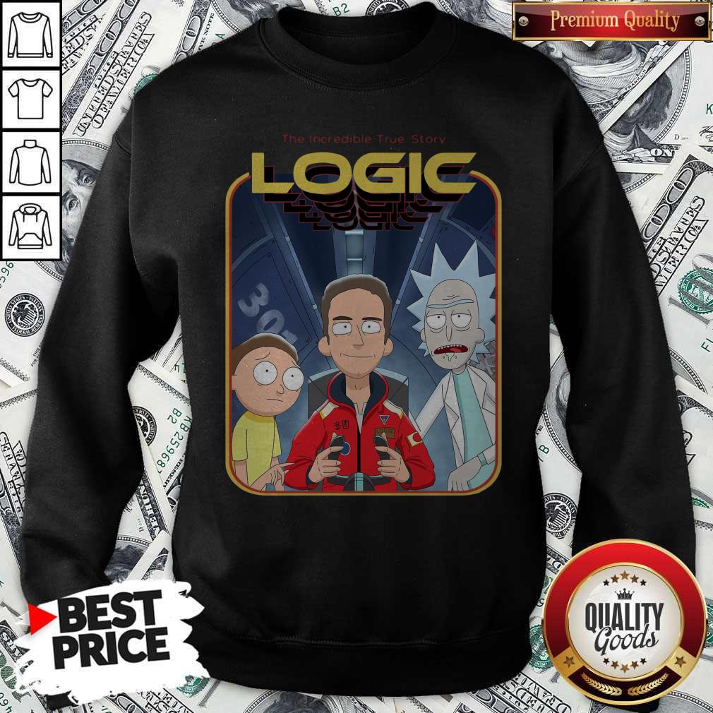 Rick And Morty The Incredible True Story Logic Shirt