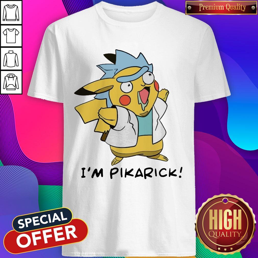 Rick Sanchez I’m Pikarick Shirt