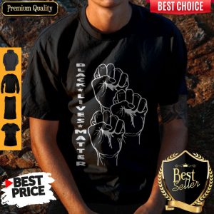 Funny Black Lives Matter Hand Shirt