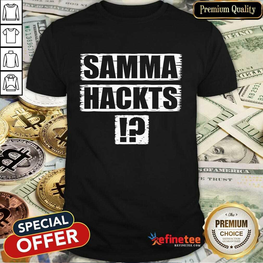 Samma Hackts Shirt