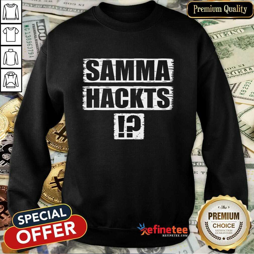 Samma Hackts Shirt