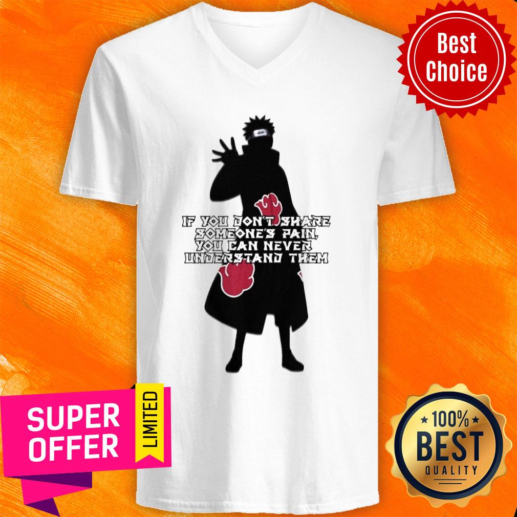 Sasuke If You Don't Share Someones Pain You Can Never Understand Them Shirt
