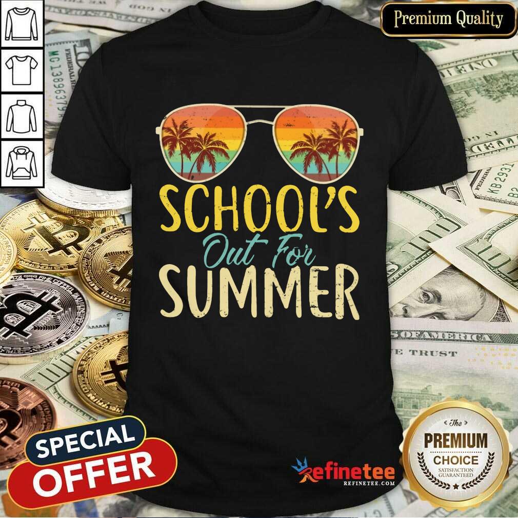 School's Out For Summer Shirt