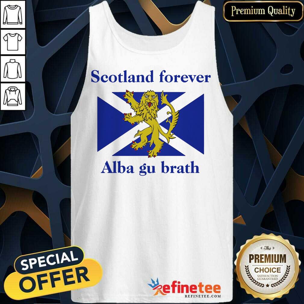 Scotland Forever Alba Gu Brath Shirt