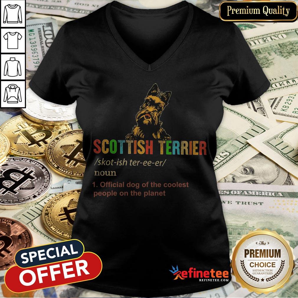 Scottish Terrier Official Dog Of The Coolest People The Planet Shirt