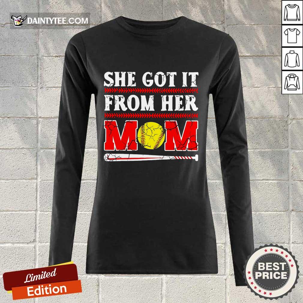 She Got It From Her Mom Baseball Shirt