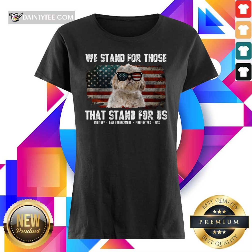 Shih Tzu We Stand For Flag Shirt